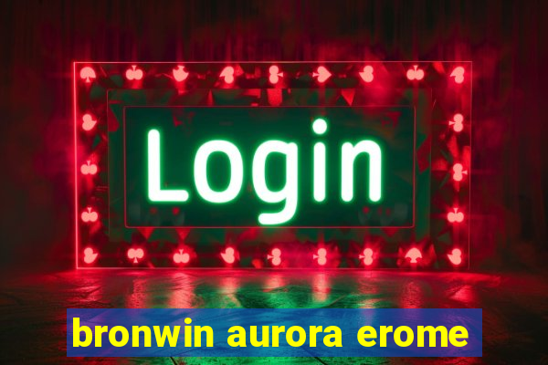 bronwin aurora erome